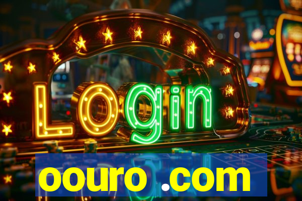 oouro .com